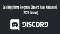 ses değiştirme programı discord