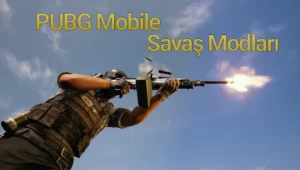 pubg mobile savas modlari